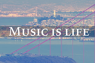Music is Life text on city background, music, San Francisco, colorful, life HD wallpaper
