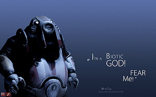 Im'a a biotic god fear me print wallpaper