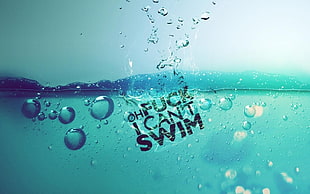 Oh Fuck I Can't Swim text HD wallpaper