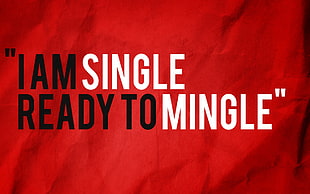 red i am single ready to mingle printed textile, humor, red, quote, typography HD wallpaper