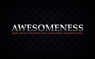 awesomeness poster, quote, motivational HD wallpaper