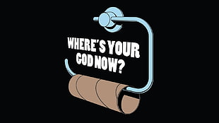 where's your god now animated wallpaper, toilet paper, minimalism, God, black HD wallpaper