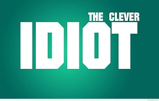 The Clever Idiot illustration