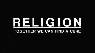 Religion together we can find a cure illustration, dark, religion, simple background, quote HD wallpaper