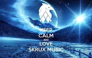 keep calm and love SKRUX music text overlay, snow, mountains