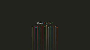 black background with stay positive text overlay, simple, minimalism, digital art, motivational HD wallpaper