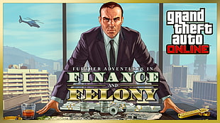 Grand Theft Auto Online Finance and Felony wallpaper, Grand Theft Auto V, PC gaming HD wallpaper