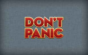 Don't Panic text overlay on gray background, dark, The Hitchhiker's Guide to the Galaxy HD wallpaper