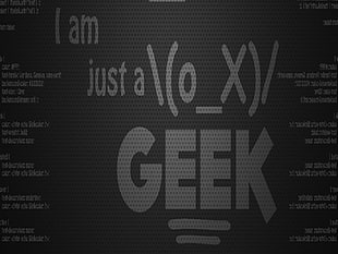 i am just geek text, geek HD wallpaper